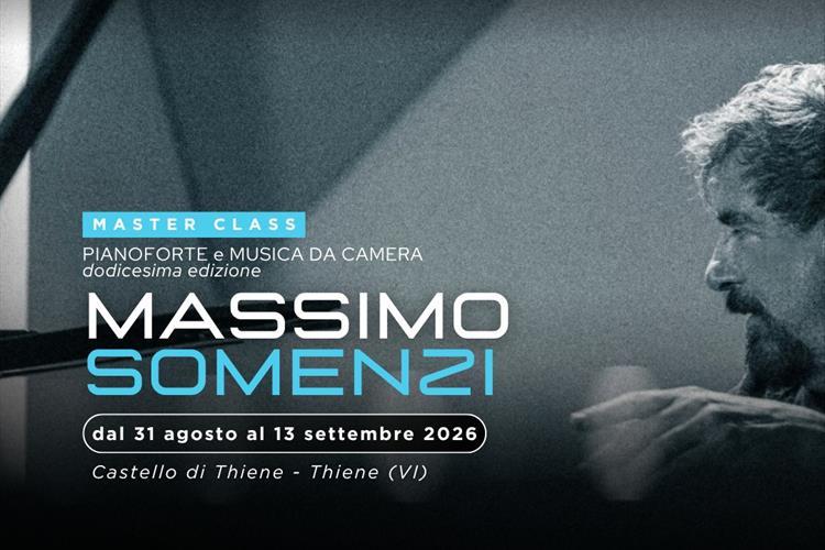 MASTER CLASS PIANISTICA E DI MUSICA DA CAMERA 2026 di MASSIMO SOMENZI
